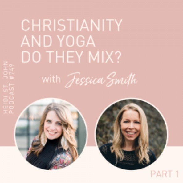 Christianity and Yoga podcast with Jessica Smith and Heidi St. John